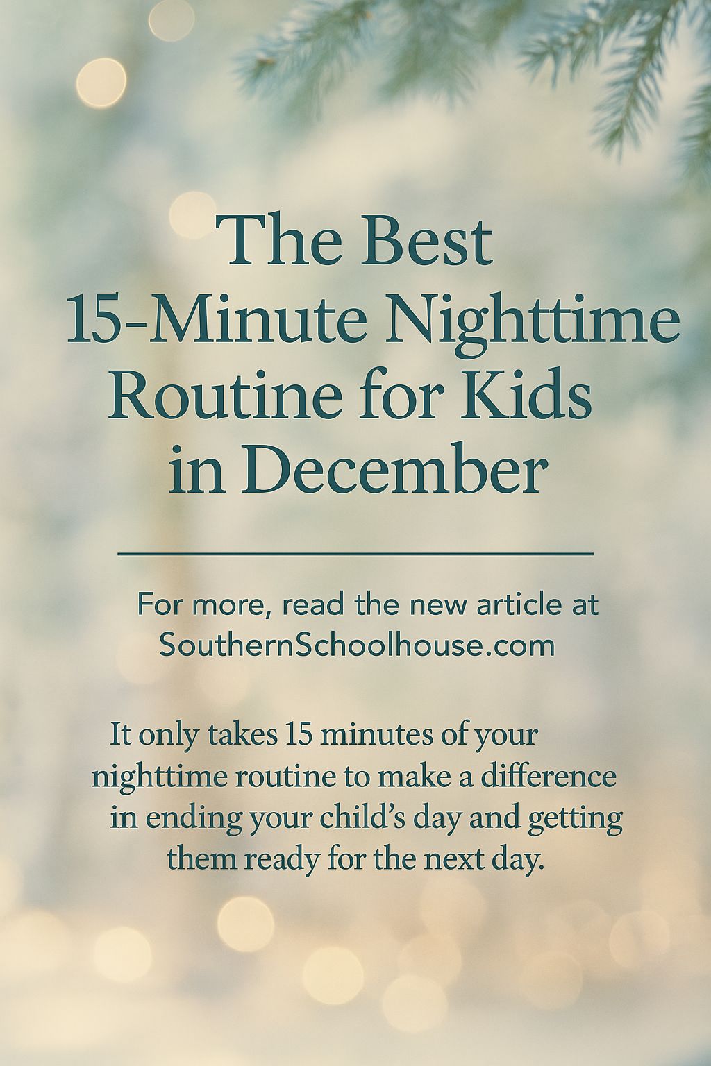 The Best 15-Minute Nighttime Routine for Kids